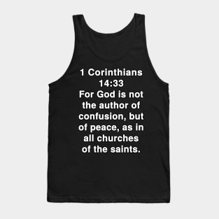 1 Corinthians 14:33   King James Version (KJV) Bible Verse Typography Tank Top